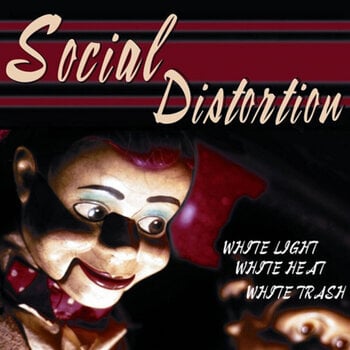 LP ploča Social Distortion - White Light White Heat White Trash (Reissue) (Limited Edition) (180 g) (LP) - 1