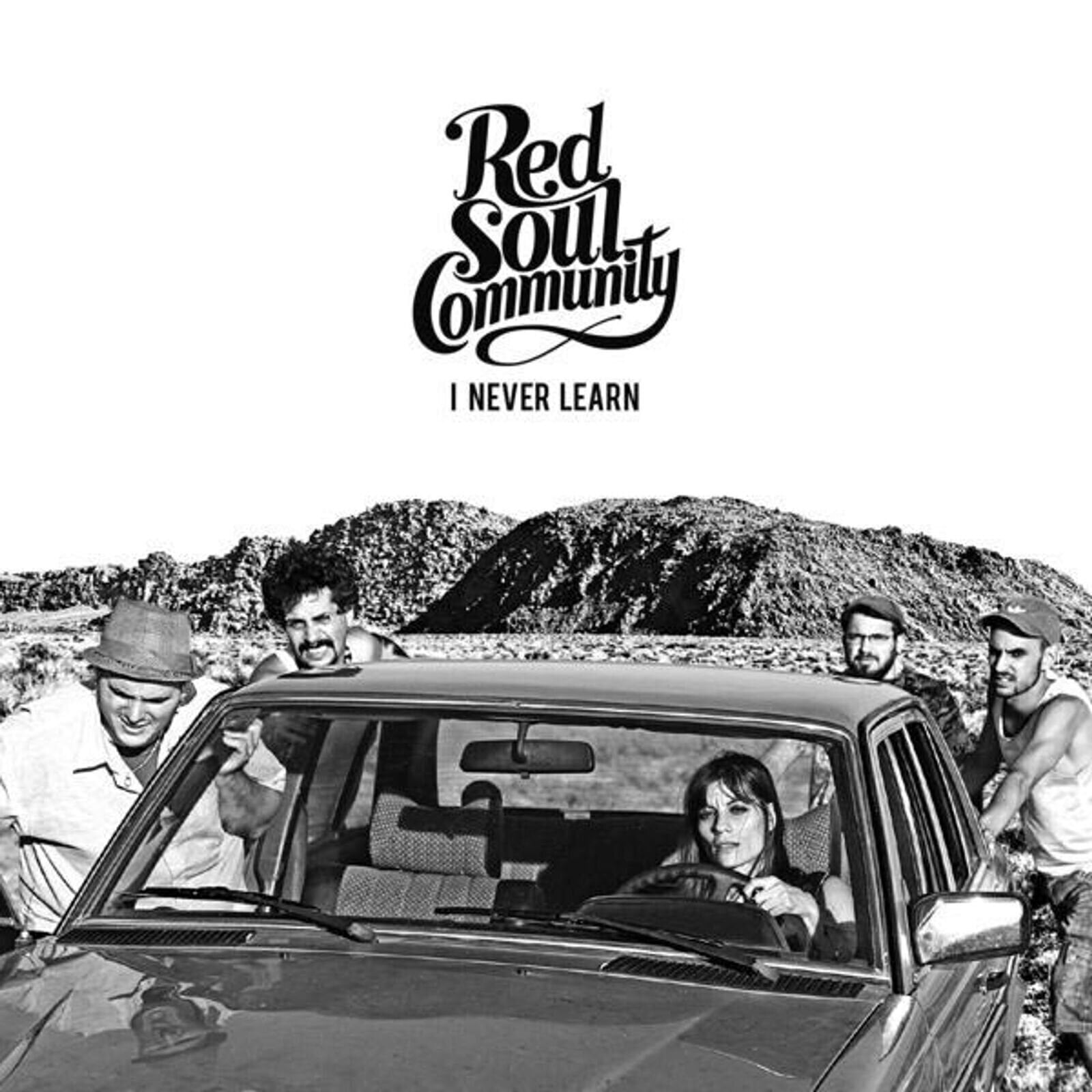 Disc de vinil Red Soul Community - I Never Learn (LP)