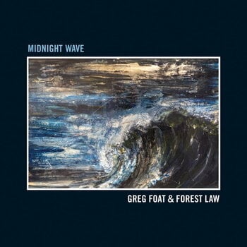 LP ploča Greg Foat & Forest Law - Midnight Wave (Limited Edition) (LP) - 1