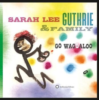 Disc de vinil Sarah Lee Guthrie - Go Waggaloo (LP) - 1