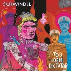 Disque vinyle Schwindel - Tod Dem Diktator (Limited Edition) (LP)