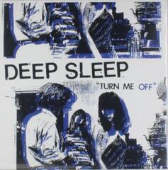 Vinylplate Deep Sleep - Turn Me Off (LP)