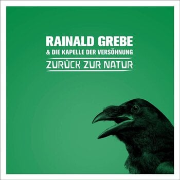 Disc de vinil Rainald Grebe & Die Kapelle Der Versöhnung - Zurück Zur Natur (LP) - 1