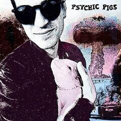 Vinylplate Psychic Pigs - Psychic Pigs (Limited Edition) (LP)