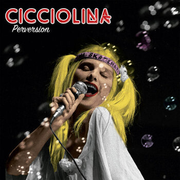 Vinylplate Cicciolina - Perversion (Limited Edition) (LP) - 1