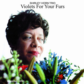 Disc de vinil Shirley Horn Trio - Violets For Your Furs (Reissue) (180 g) (LP) - 1