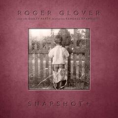 Vinilinė plokštelė Roger Glover & Guilty Party & Randall Bramblett - Snapshot + (Reissue) (2 LP)