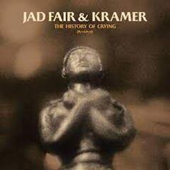 LP ploča Jad Fair & Kramer - The History Of Crying (Limited Edition) (Golden Tears Coloured) (LP)