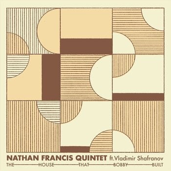 Disco de vinil Nathan Francis Quintet & Vladimir Shafranov - The House That Bobby Built (LP) - 1