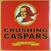 Disque vinyle Crushing Caspars - Full Flavour (Limited Edition) (LP)
