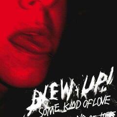 Грамофонна плоча Blew-Up! - Some Kind Of Love (LP)