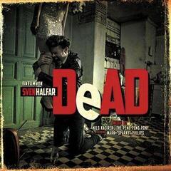 Vinyl Record Nils Kacirek & The Peng Peng Pony & Mark Phillips - Dead The Soundtrack (Limited Edition) (LP)