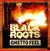 Disc de vinil Black Roots - Ghetto Feel (Limited Edition) (LP)