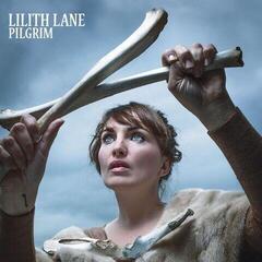 Грамофонна плоча Lilith Lane - Pilgrim (LP)