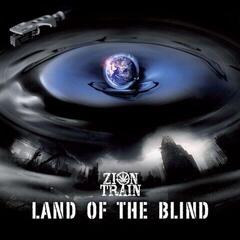 Грамофонна плоча Zion Train - Land Of The Blind (2 LP)