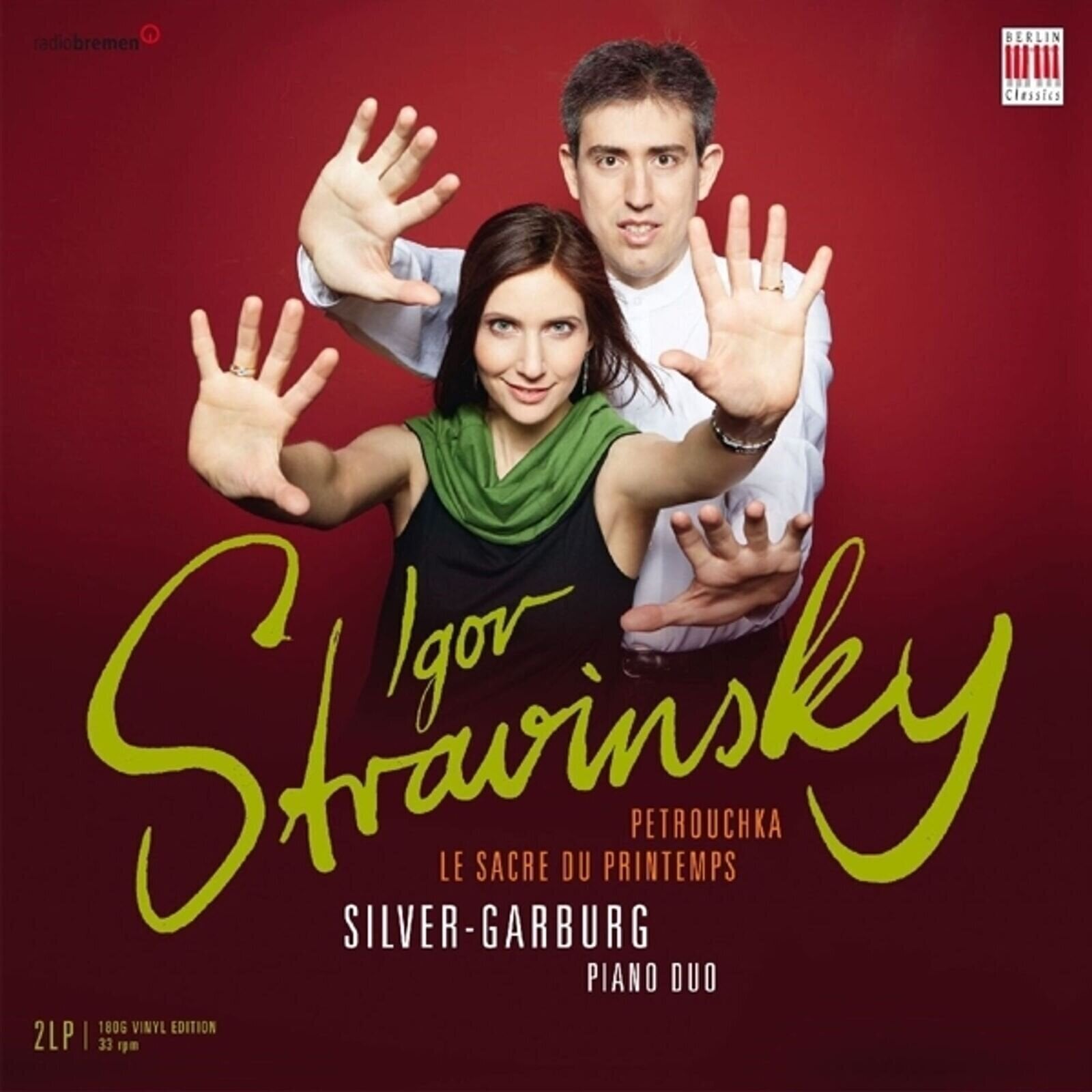 Płyta winylowa Igor Stravinsky & Silver-Garburg Piano Duo - Petrouchka / Le Sacre Du Printemps (2 LP)