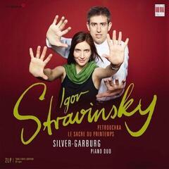 Vinyl Record Igor Stravinsky & Silver-Garburg Piano Duo - Petrouchka / Le Sacre Du Printemps (2 LP)
