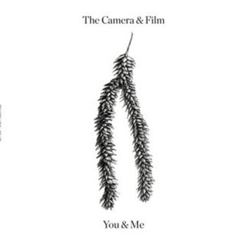 LP ploča The Camera And Film - You And Me (Limited Edition) (LP) - 1