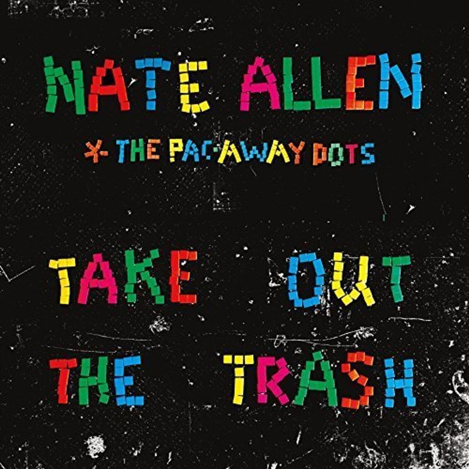 Disco de vinil Nate Allen & The Pac-Away Dots - Take Out The Trash (LP)