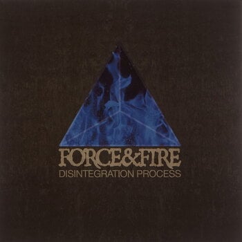 Vinyl Record Force & Fire - Disintegration Process (LP) - 1