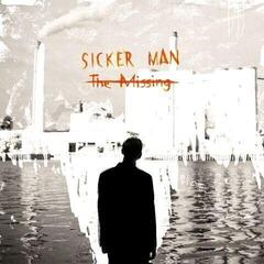 Vinyl Record Sicker Man - The Missing (LP)