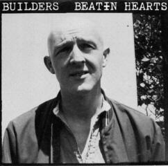 Disque vinyle Builders - Beatin Hearts (LP)