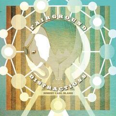 Vinyl Record Robert Carl Blank - Fairground Distractions (LP + CD)