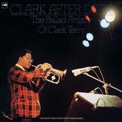 Vinyl Record Clark Terry - Clark After Dark, The Ballad Artistry Of Clark Terry (Reissue) (180 g) (LP)