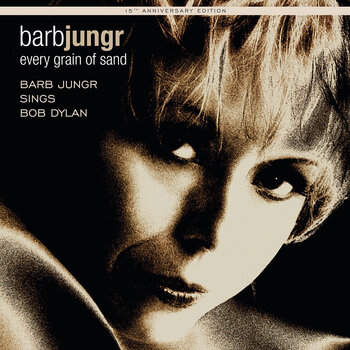 LP deska Barb Jungr - Every Grain Of Sand (15th Anniversary Edition) (LP) - 1