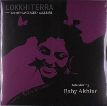 LP ploča Lokkhi Terra & Shikor Bangladesh Allstars - Introducing Baby Akhtar (EP) - 1