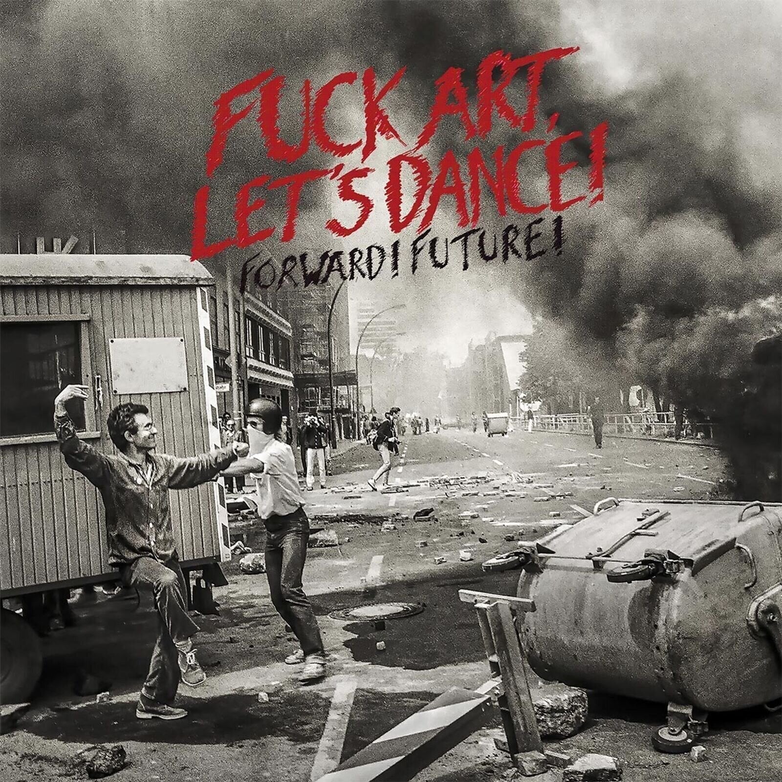 LP ploča Fuck Art, Let's Dance! - Forward! Future! (LP)