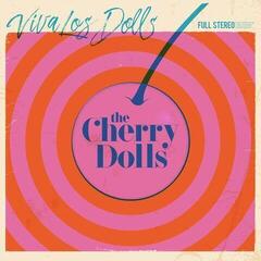 Vinyl Record The Cherry Dolls - Viva Los Dolls (Limited Edition) (Pink Coloured) (LP)