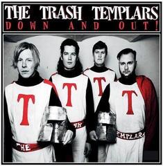 Disque vinyle The Trash Templars - Down And Out! (LP)