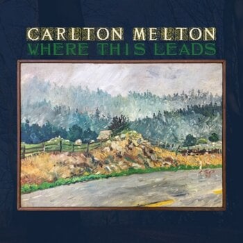Vinylplate Carlton Melton - Where This Leads (Limited Edition) (2 LP) - 1