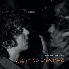 Vinyl Record John Winston Berta - Right To Wonder (LP)