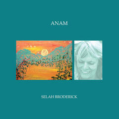 Vinylplade Selah Broderick - Anam (LP)