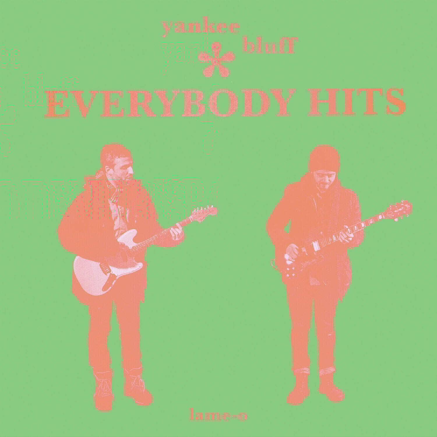 LP deska Yankee Bluff - Everybody Hits (Limited Edition) (Green Coloured) (LP)