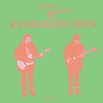 LP deska Yankee Bluff - Everybody Hits (Limited Edition) (Green Coloured) (LP) - 1
