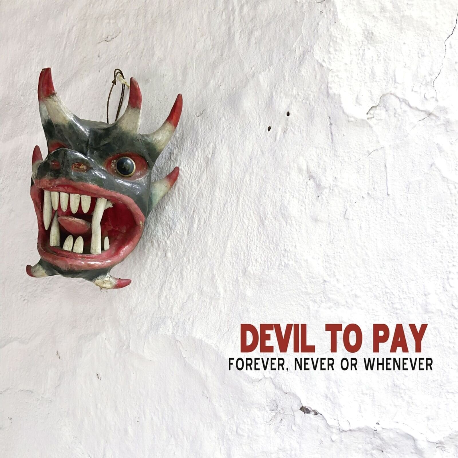 Vinyl Record Devil To Pay - Forever, Never Or Whenever (LP)