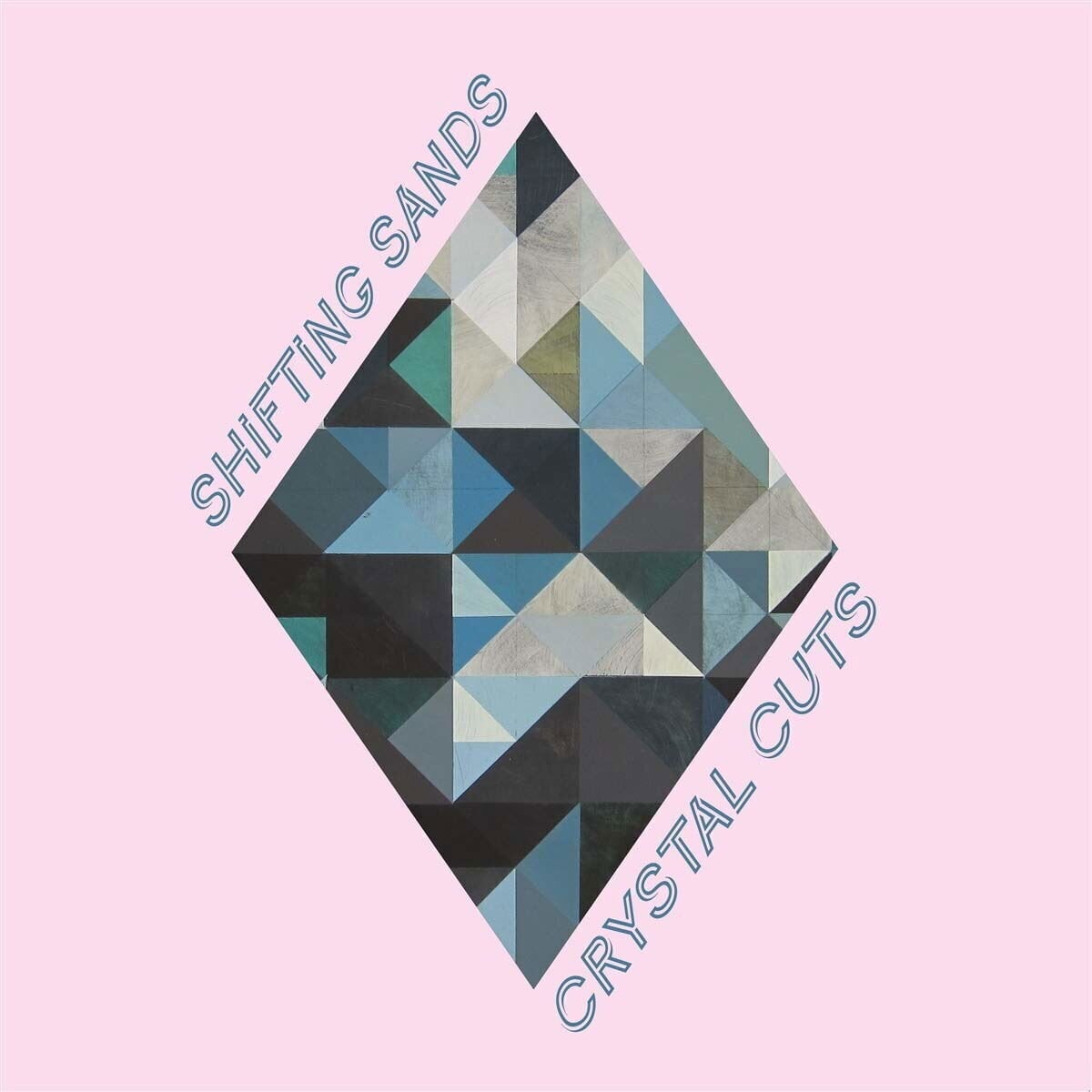 Грамофонна плоча Shifting Sands - Crystal Cuts (LP)