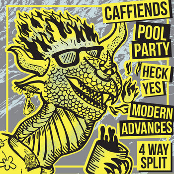 LP ploča Caffiends & Heck Yes & Modern Advances & Pool Party - 4 Way Split (LP) - 1