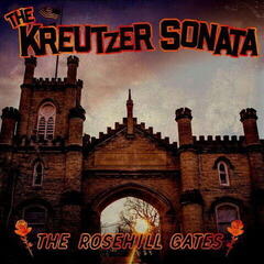 LP ploča The Kreutzer Sonata - The Rosehill Gates (LP)