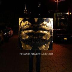 Vinyl Record Bernard Fowler - Inside Out (LP)