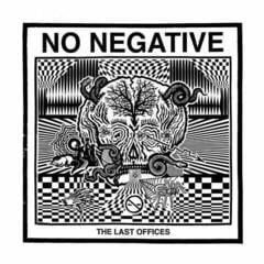 Vinyl Record No Negative - The Last Offices (LP)