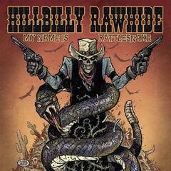 Vinyl Record Hillbilly Rawhide - My Name Is Rattlesnake (Limited Edition) (LP)