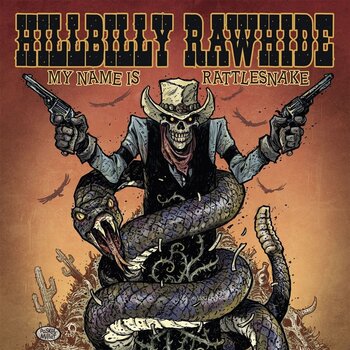 Vinyl Record Hillbilly Rawhide - My Name Is Rattlesnake (Limited Edition) (LP) - 1