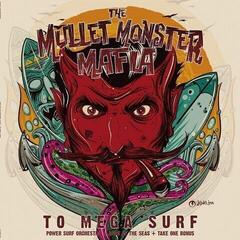 LP ploča The Mullet Monster Mafia - To Mega Surf (Limited Edition) (LP)