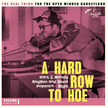 LP ploča Various Artists - A Hard Row To Hoe Volume 1 Dark & Moody Rhythm And Blues Popcorn-Style (LP) - 1