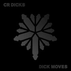 Vinyl Record CR Dicks - Dick Moves (Limited Edition) (LP)