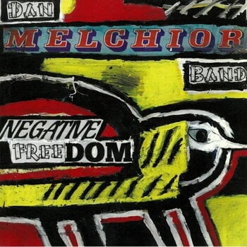 LP deska Dan Melchior Band - Negative Freedom (LP) - 1